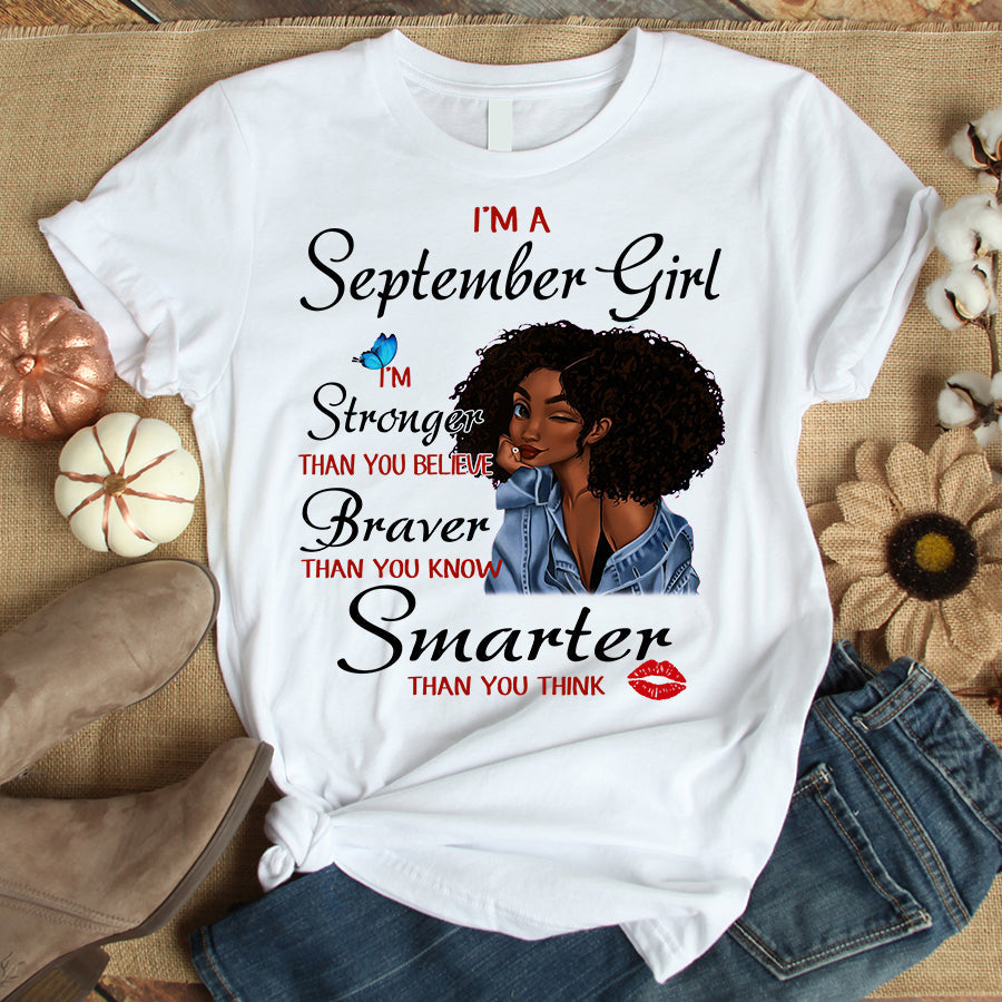 I'm September girl melanin t shirt September birthday shirts, a queen was born in September, September afro shirt T shirts for Woman