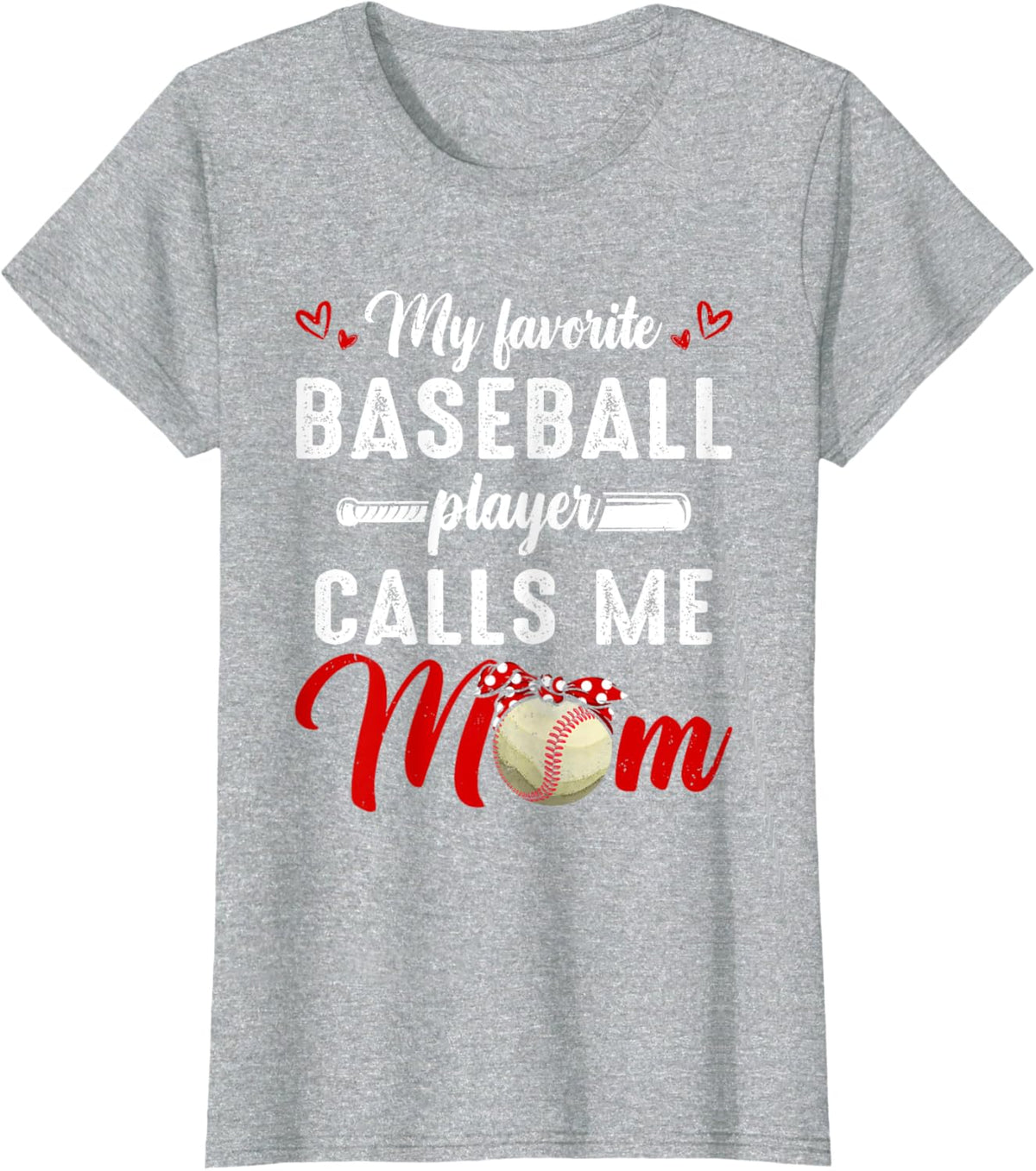 My Favorite Baseball Player Calls Me Mom Funny Mother's Day
